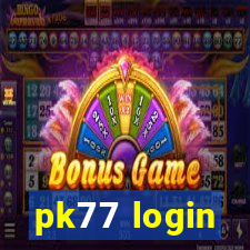 pk77 login